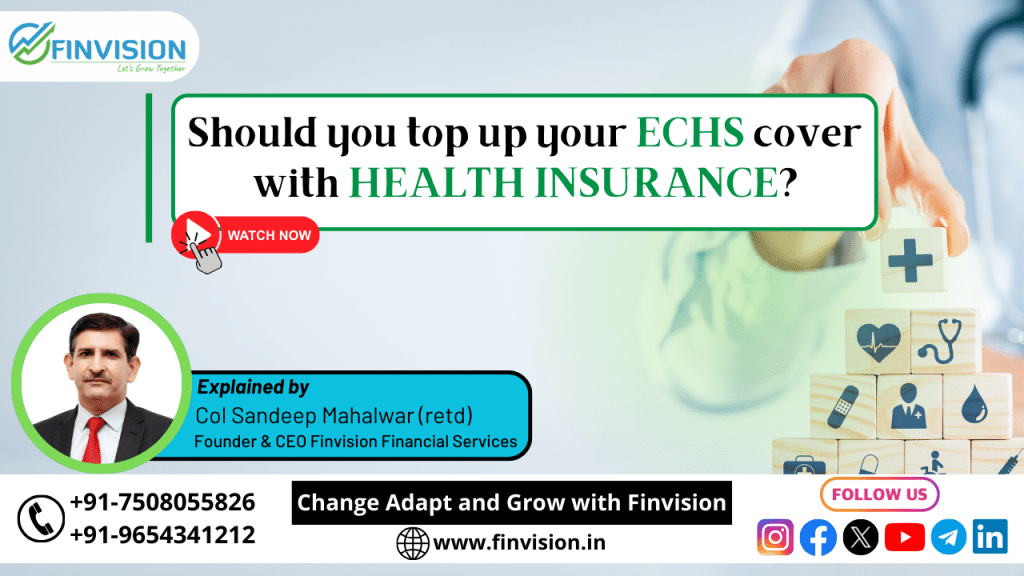 Should you top up your ECHS cover with HEALTH INSURANCE?